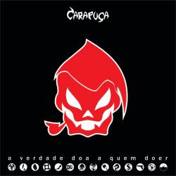 A Verdade Doa a Quem Doer